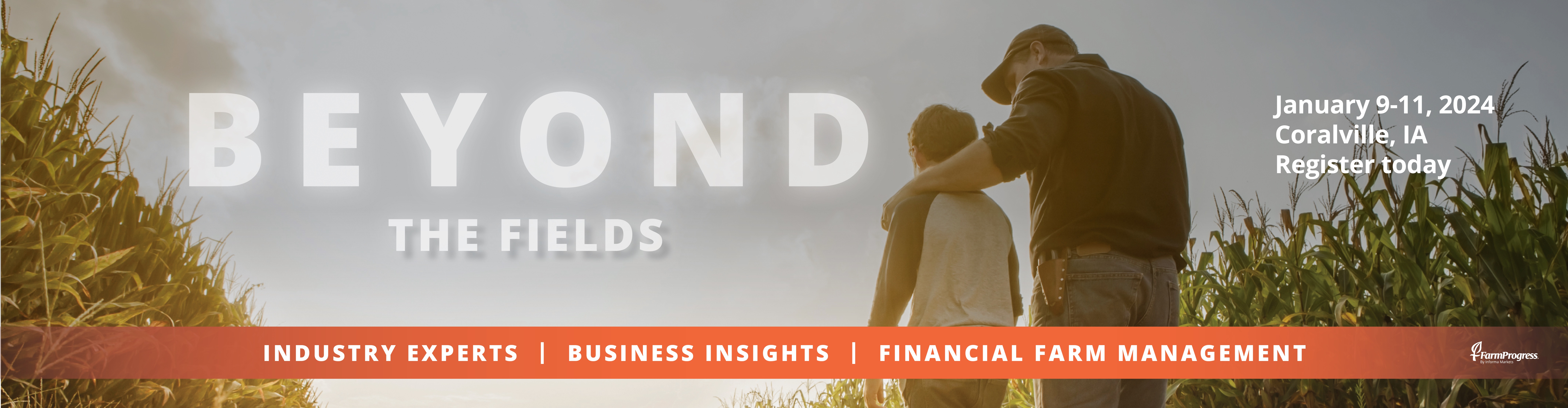 Beyond the Fields - January 9-11, 2024 Coralville, IA -- Industry Experts | Business Insights | Financial Farm Management